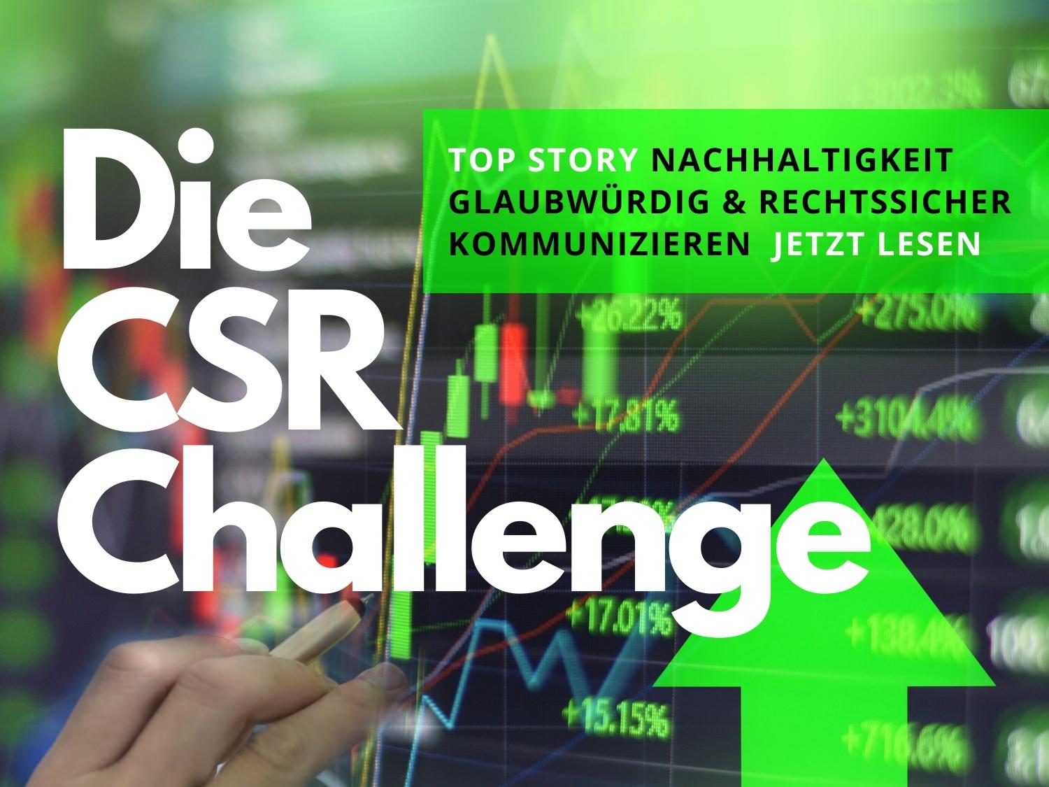 Die CSR Challenge – So meistert man die 5 Hürden wirksamer Nachhhaltigkeitskommunikation (Quelle: AdCoach.de)