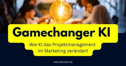 Wie KI das Projektmanagement im Marketing verändert (Bilddesign: AdCoach / www.adcoach.de; Foto: Canva Stock)