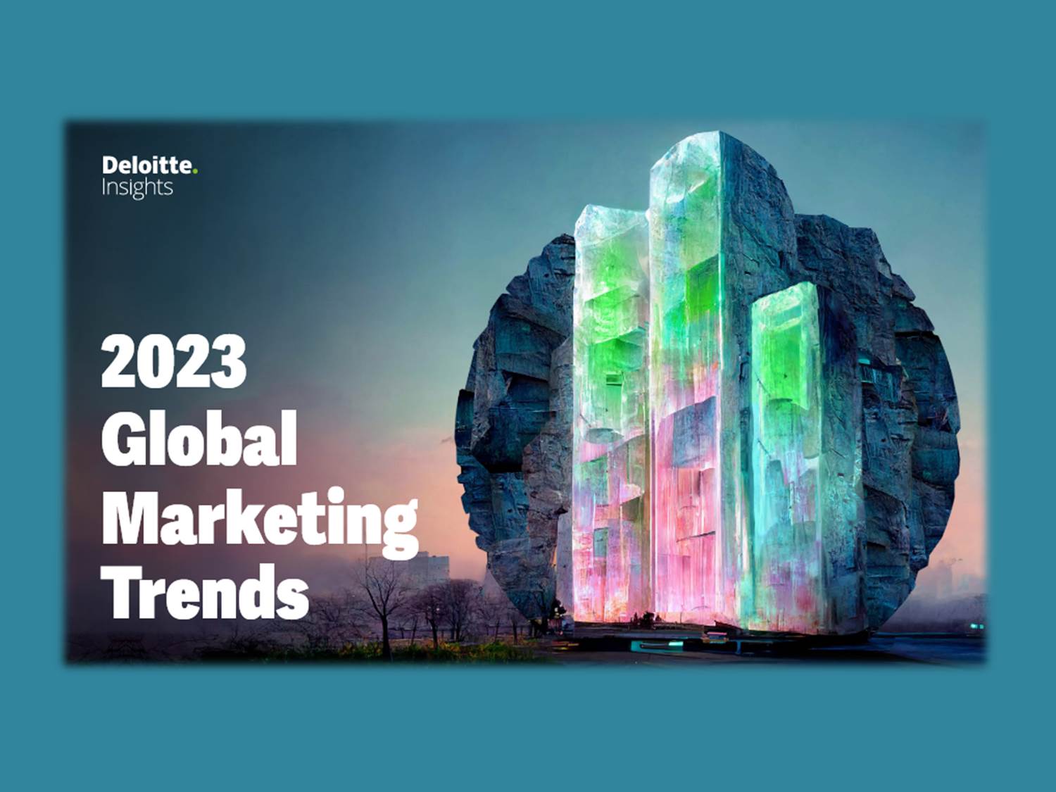 Cover-Motiv der Studie "Global Marketing Trends 2023" von Deloitte (Quelle: Deloitte Global Marketing Trends 2023) 