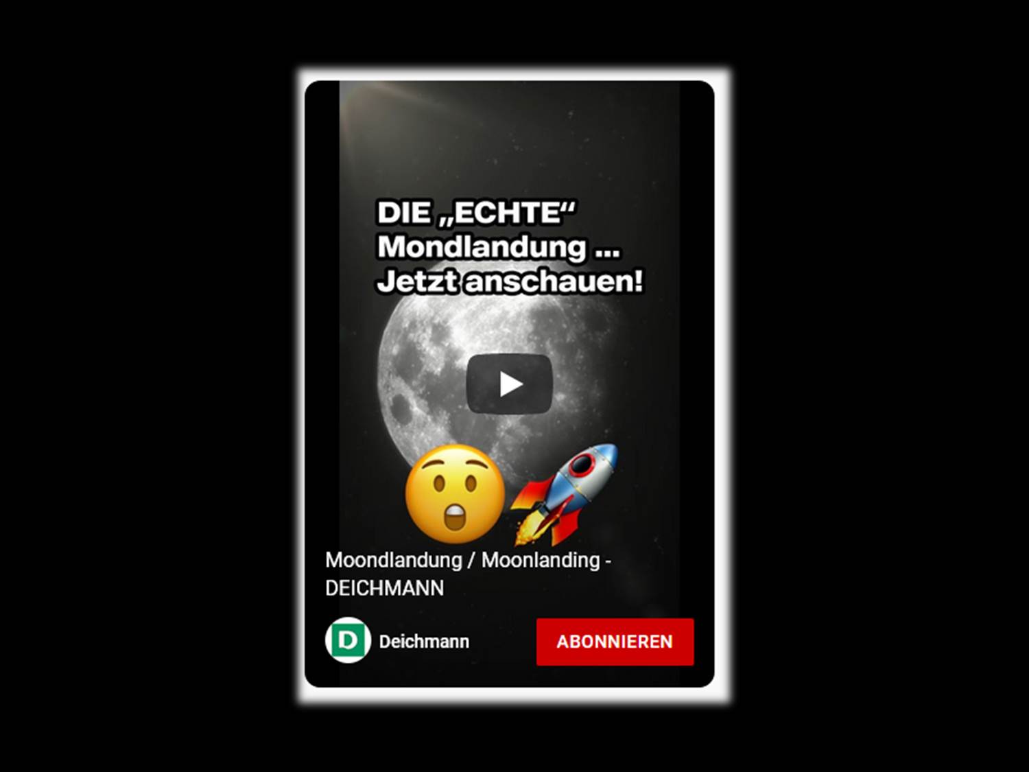 Screenshot v. 21.07.2022 aus dem Video "Die 'Echte' Mondlandung" – presented by DEICHMANN