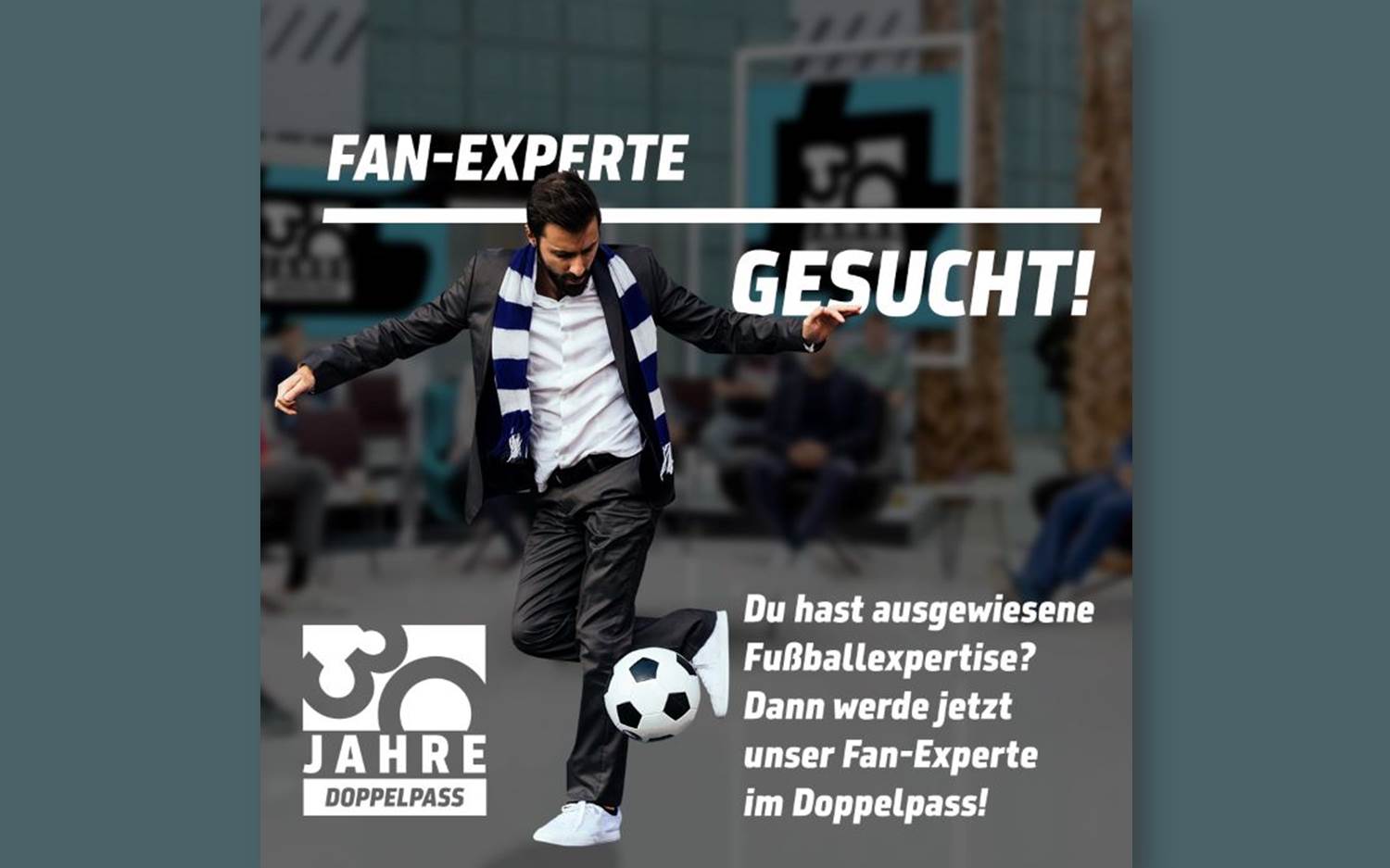 Der Doppelpass wird 30 – SPORT1 sucht eine Fan-Expertin oder einen Fan-Experten für die Jubiläumsausgabe (Bildrechte: Sport1 GmbH)