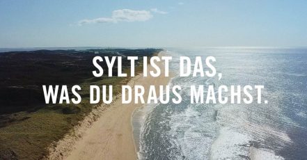 Kampagnenmotiv der Sylt Kampagne 2025 – Sylt ist das, was du draus machst (Quelle / Copyright: SMG – Sylt Marketing Gesellschaft)