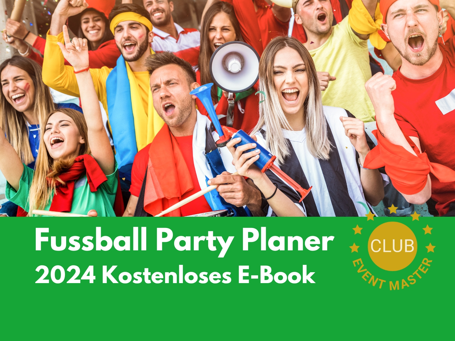 Key Visual Fußball-Party-Planer, exklusiv erhältlich über EventMaster.Club (Copyrights: EventMasterClub Content-Team)