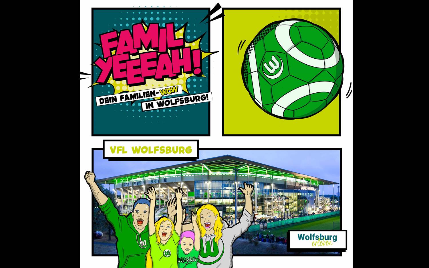 Motiv der "Famil-yeah"-Kampagne der WMG in Zusammenarbeit mit der Autostadt Wolfsburg, den Designer Outlets Wolfsburg, dem VfL Wolfsburg und dem Wissenschafts-Museum phaeno. (Bildquelle / Copyrights: WMG)