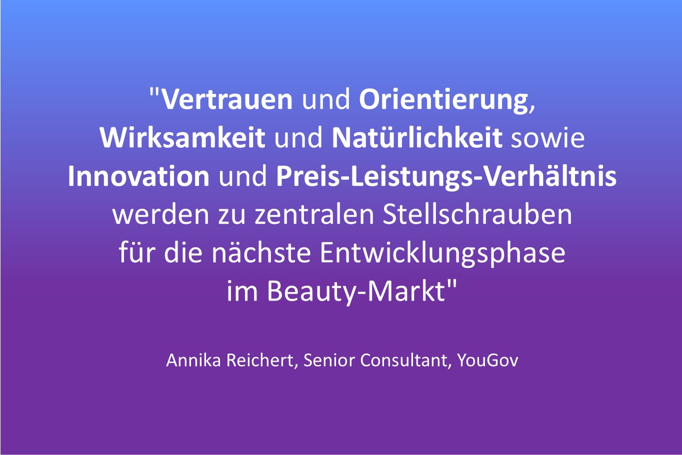 Zitat zur neuen YouGov-Studie zum deutschen Beauty-Markt – Sovereign Beauty (Bild/Design: marketingScout.com Redaktion; Zitat von Annika Reichert, Senior Consultant bei YouGov)
